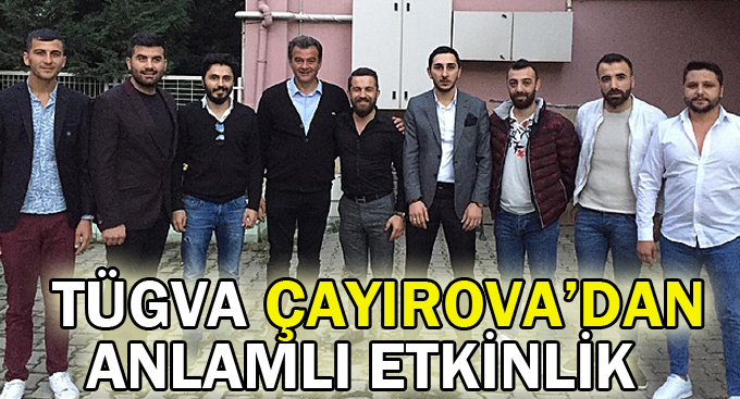 TÜGVA Çayırova’dan anlamlı etkinlik