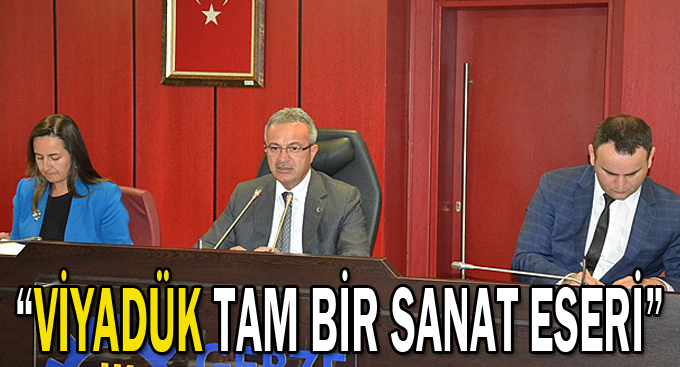 Köşker, “Viyadük tam bir sanat eseri”