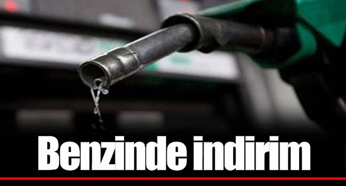 Benzin'in Litre Fiyatına İndirim