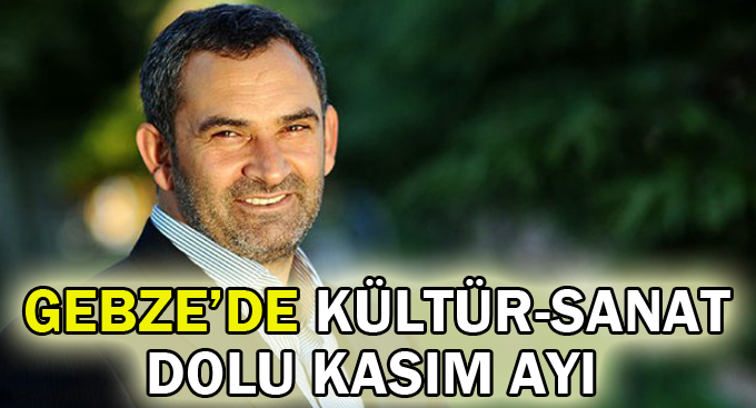 Gebze’de kültür-sanat dolu Kasım ayı
