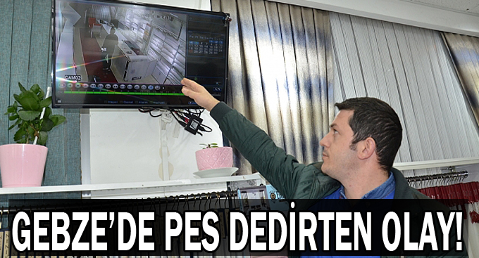 Gebze'de pes dedirten olay!