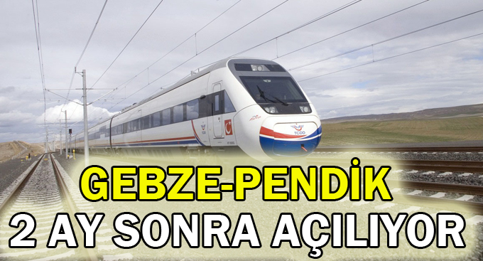 Gebze-Pendik 2 Ay Sonra Açılıyor