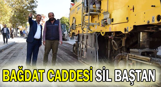 Bağdat Caddesi sil baştan