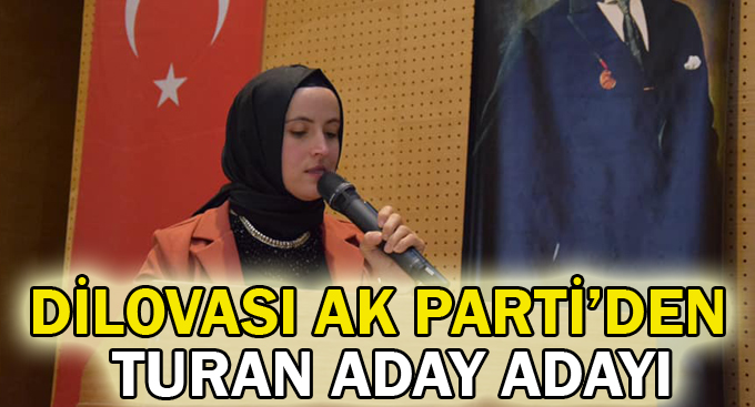 Dilovası AK Parti'den Turan aday adayı