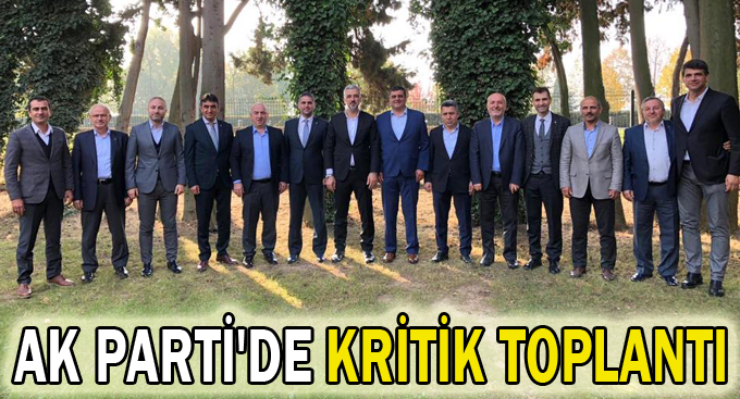 AK Parti'de kritik toplantı