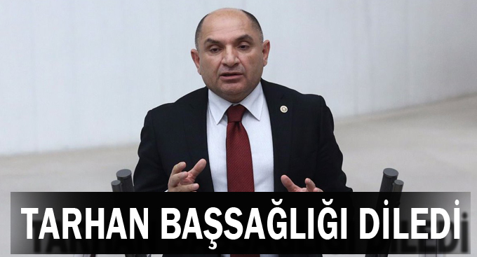 Tarhan başsağlığı diledi