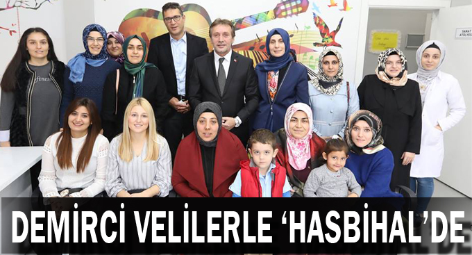 Demirci Velilerle ‘Hasbihal’de