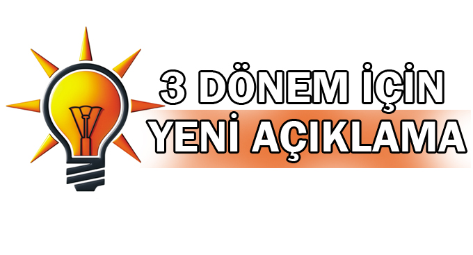 3 Dönem İçin Yeni Açıklama