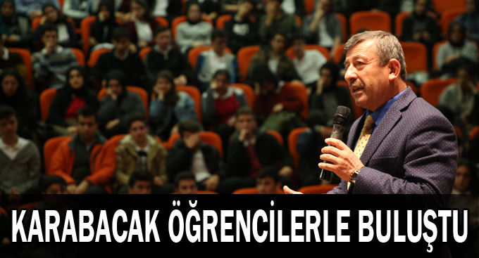 Karabacak öğrencilerle buluştu
