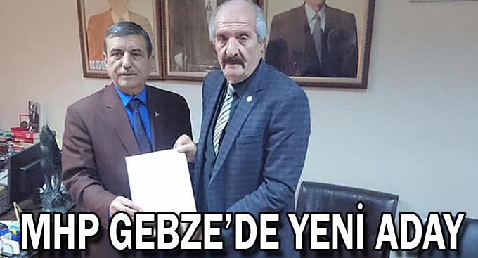 MHP Gebze’de yeni aday