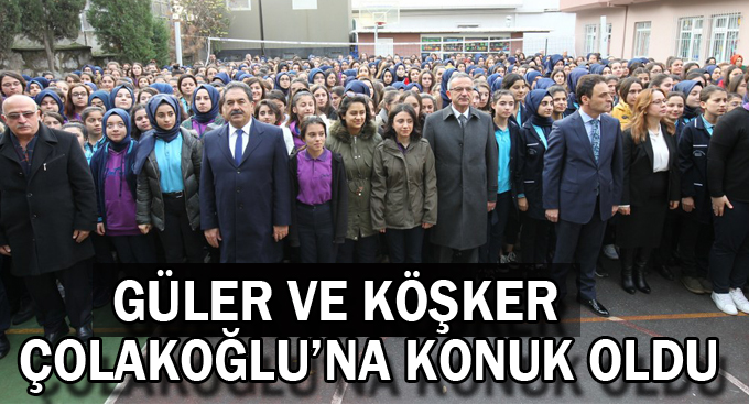 Güler ve Köşker Çolakoğlu’na konuk oldu