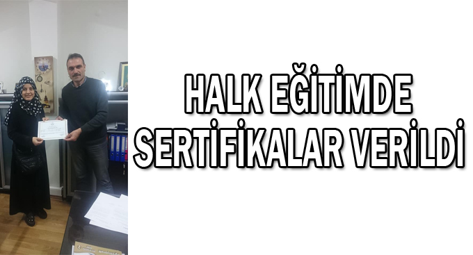 Halk eğitimde sertifikalar verildi