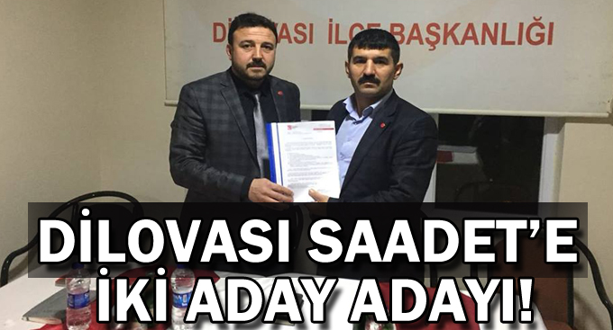 Dilovası Saadet’e iki aday adayı!