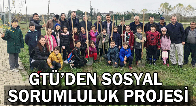 GTÜ'den sosyal sorumluluk projesi