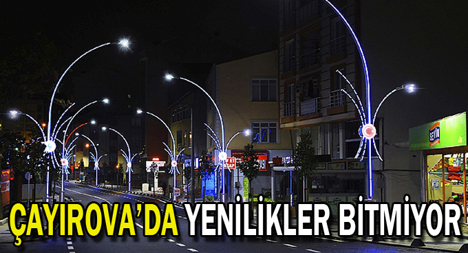 Çayırova'da yenilikler bitmiyor