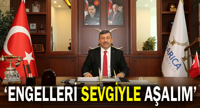 Karabacak, ''Engelleri sevgiyle aşalım''
