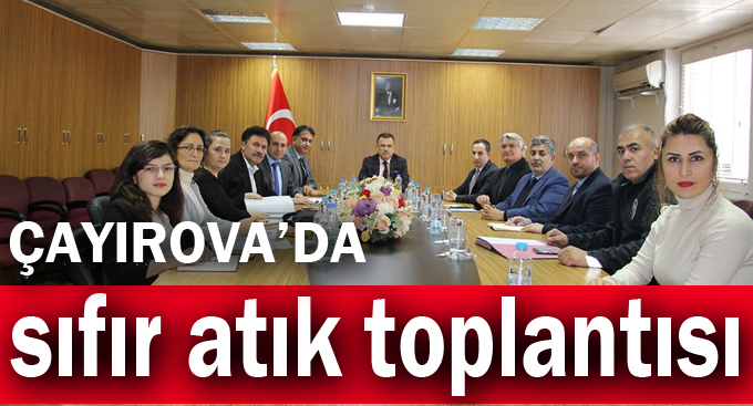 Çayırova’da sıfır atık toplantısı!