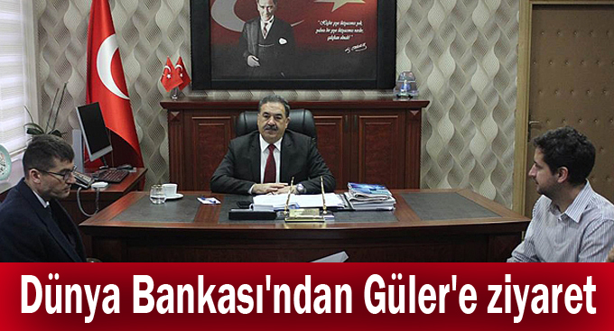 Dünya Bankası'ndan Güler'e ziyaret