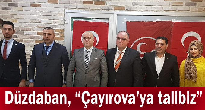 Düzdaban, “Çayırova’ya talibiz”
