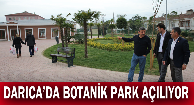 Darıca'da Botanik park açılıyor