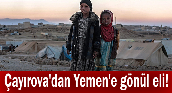 Çayırova'dan Yemen'e gönül eli!