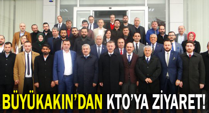 Büyükakın’dan KTO’ya ziyaret!