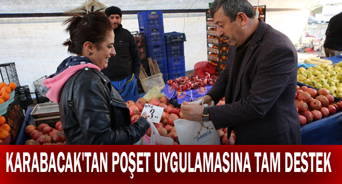 Karabacak'tan poşet uygulamasına tam destek