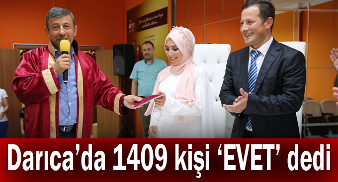 Darıca'da 1409 kişi ''EVET''dedi