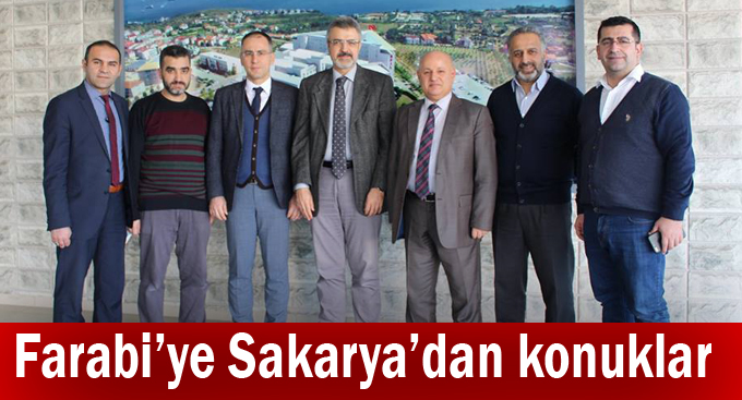 Farabi’ye Sakarya’dan konuklar!