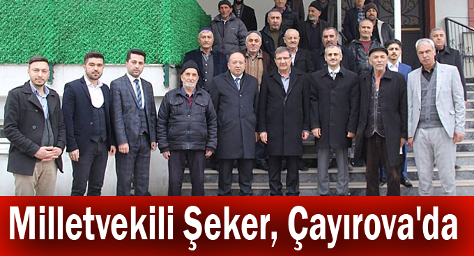 Milletvekili Şeker, Çayırova'da