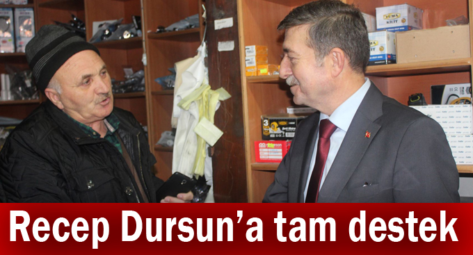 Recep Dursun’a tam destek