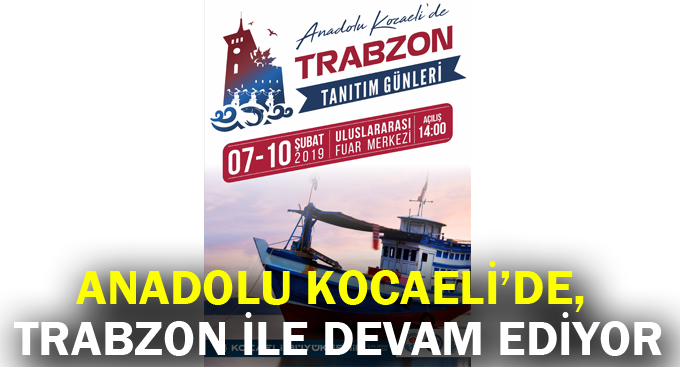 Anadolu Kocaeli’de, Trabzon ile devam ediyor
