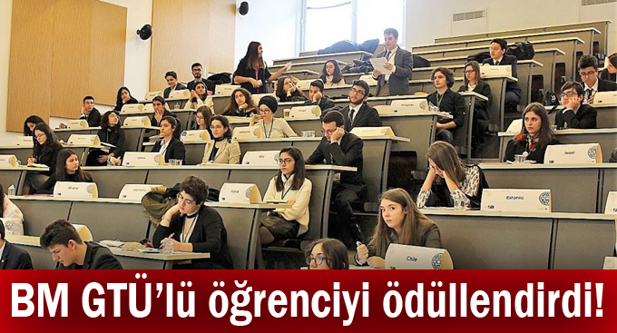 BM GTÜ’lü öğrenciyi ödüllendirdi!