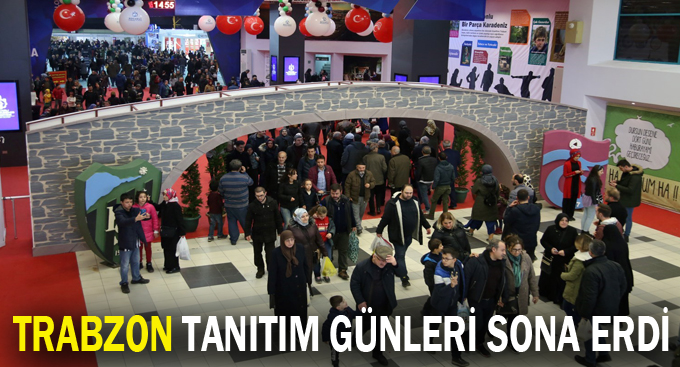 Trabzon Tanıtım Günleri sona erdi