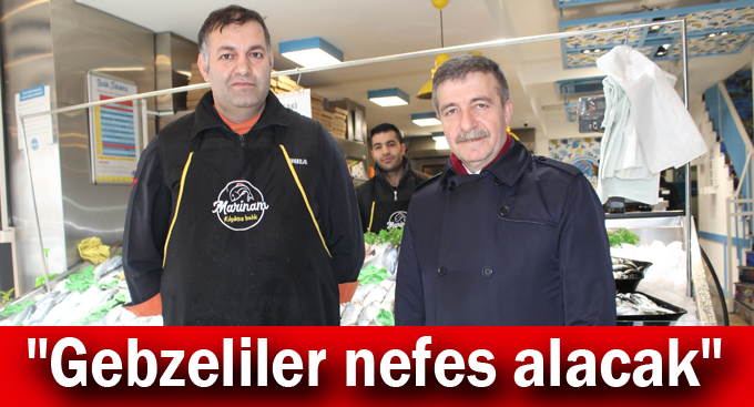 Dursun,"Gebzeliler nefes alacak"