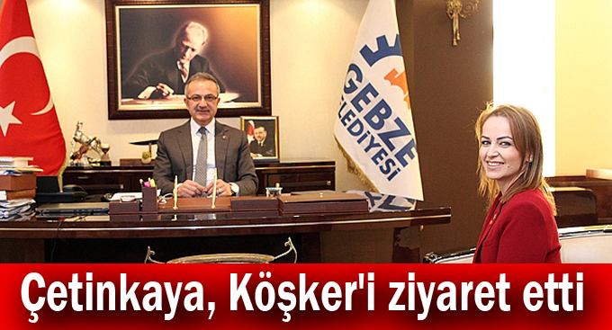 Çetinkaya, Köşker'i ziyaret etti