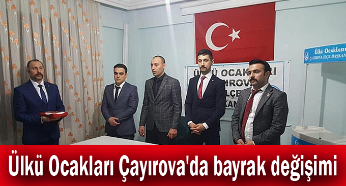 Ülkü Ocakları Çayırova'da bayrak değişimi