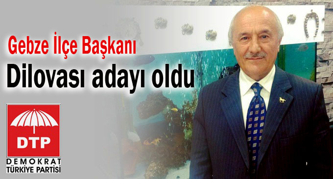 DP’nin Dilovası adayı belli oldu