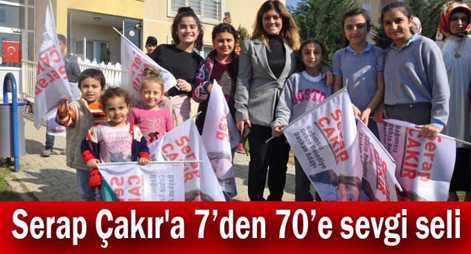 Serap Çakır'a 7’den 70’e sevgi seli