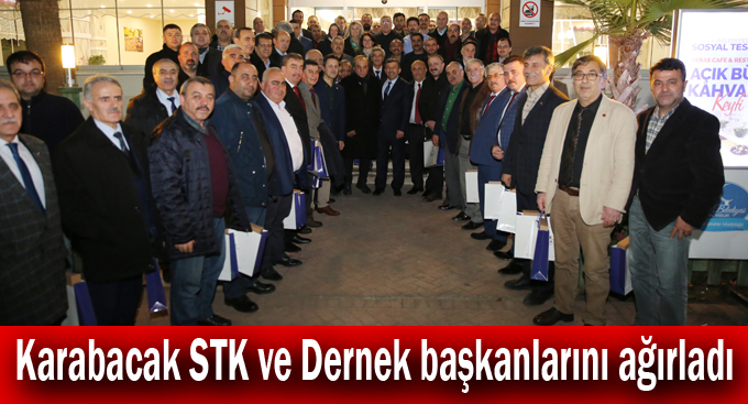 Karabacak STK ve Dernek başkanlarını ağırladı