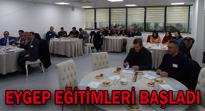 EYGEP eğitimleri başladı