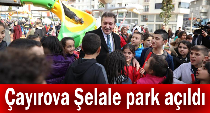 Çayırova Şelale park açıldı