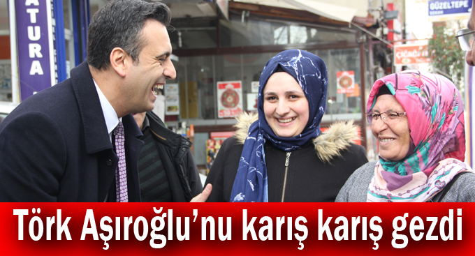 Törk Aşıroğlu’nu karış karış gezdi