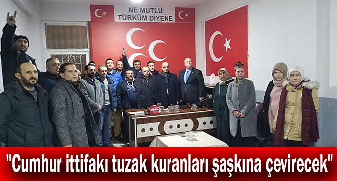 Ünlü,"Cumhur ittifakı tuzak kuranları şaşkına çevirecek"