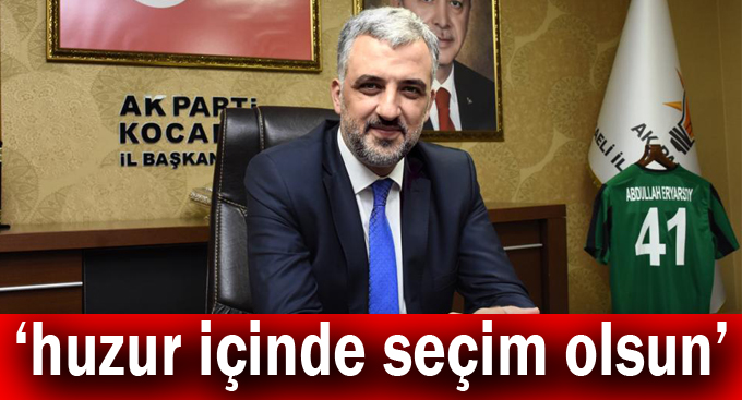 Eryarsoy, 31 Mart seçimleri öncesi mesaj yayımladı