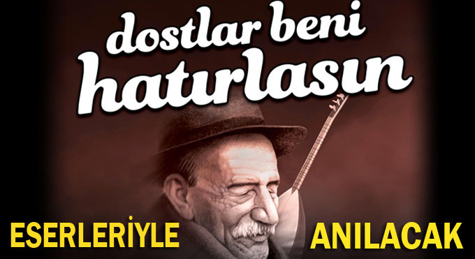 Aşık Veysel eserleriyle anılacak