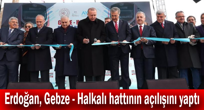 Erdoğan, Gebze - Halkalı hattının açılışını yaptı