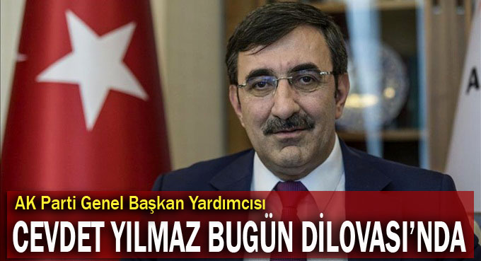 Cevdet Yılmaz Dilovası'na geliyor