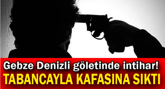 Tabancayla kafasına sıktı