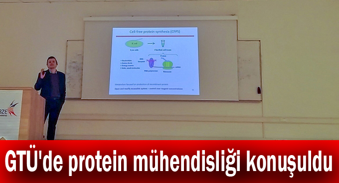 GTÜ'de protein mühendisliği konuşuldu